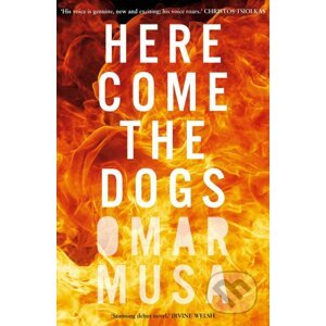 Here Come the Dogs - Omar Musa