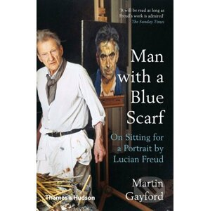 Man with a Blue Scarf - Martin Gayford