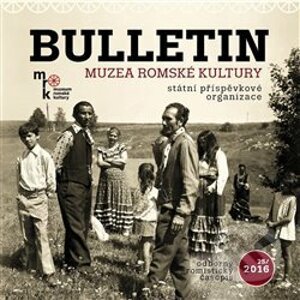 Bulletin MRK 25/2016 - Muzeum romské kultury