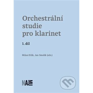 Orchestrální studie pro klarinet 1 - Milan Etlík, Jan Smolík
