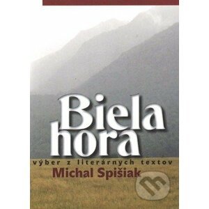 Biela hora - Michal Spišiak