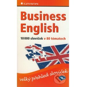 Business English - 10 000 slovíček v 80 tématech - Grada