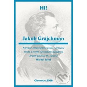 Jakub Grajchman – národno-emancipačné úsilie - Michal Jároš