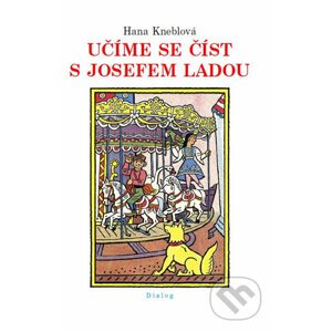 Učíme se číst s Josefem Ladou - Hana Kneblová