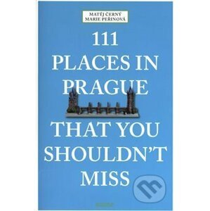 111 Places in Prague That You Shouldn't Miss - Matěj Černý