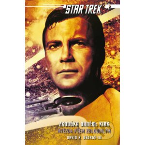 Star Trek: Zkouška ohněm: Kirk - Hvězda - David R. George