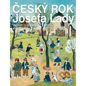 Český rok Josefa Lady - Josef Lada Michal Černík, Josef Lada (ilustrátor)
