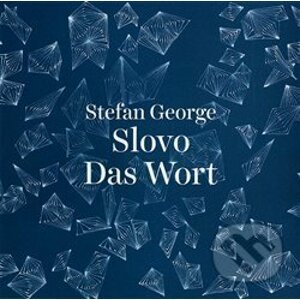Slovo / Das Wort - Stefan George, Vít Ondráček (ilustrácie)