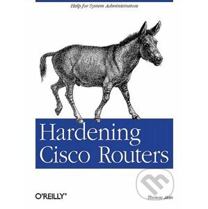 Hardening Cisco Routers - Thomas Akin