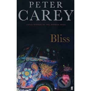 Bliss - Peter Carey