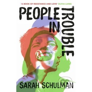 People in Trouble - Sarah Schulman