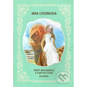 Tarot archandělů a svatých osob - Jana Lysoňková