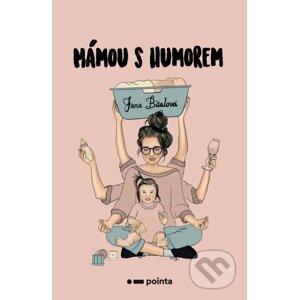 Mámou s humorem - Jana Bitalová