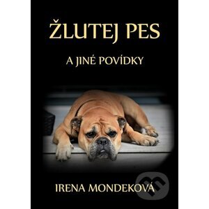 E-kniha Žlutej pes - Irena Mondeková
