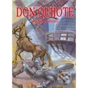 Don Quijote a jeho příběhy - Pavel Gaudore, Miroslav Hrdina (ilustrátor)