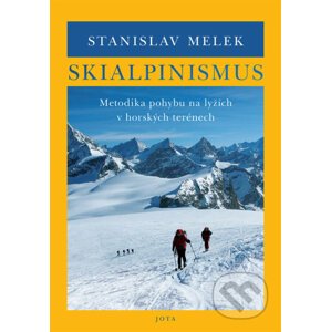 Skialpinismus - Stanislav Melek