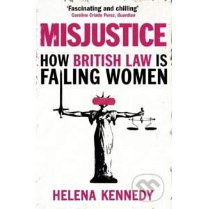 Misjustice - Helena Kennedy