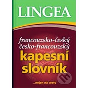 Francouzsko-český, česko-francouzský kapesní slovník - Lingea