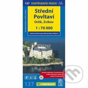 Střední Povltaví, Orlík, Zvíkov 1:70 000 - Kartografie Praha