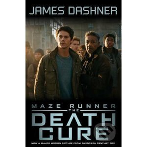 Maze Runner 3: The Death Cure - James Dashner