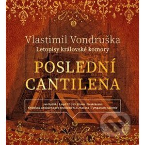 Poslední cantilena - Vlastimil Vondruška