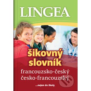 Francouzsko-český, česko-francouzský šikovný slovník - Lingea