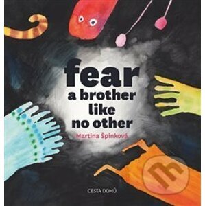 Fear a brother like no other - Martina Špinková