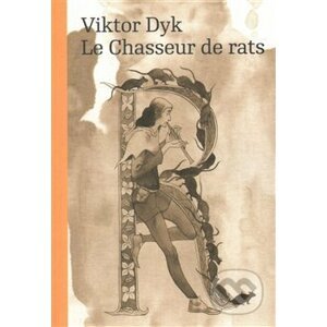 Le Chasseur de rats - Viktor Dyk