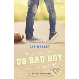 The QB Bad Boy and Me - Tay Marley