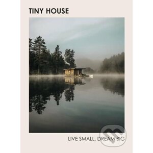 Tiny House - Brent Heavener