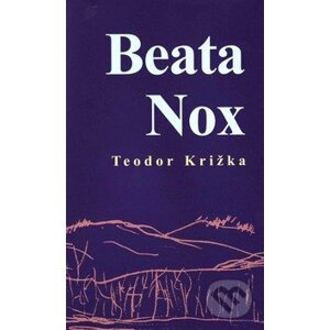 Beata Nox - Teodor Križka