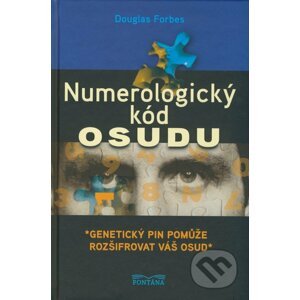 Numerologický kód osudu - Douglas Forbes