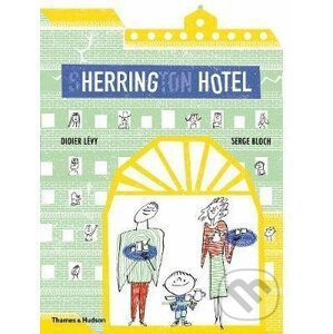 Herring Hotel - Didier Lévy, Serge Bloch