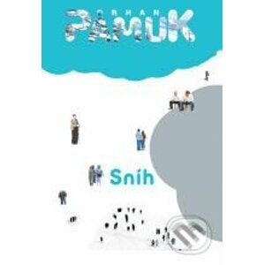 Sníh - Orhan Pamuk