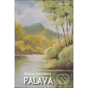 Palava - Helena Jandeková