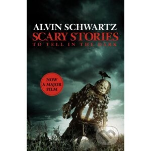 Scary Stories to Tell in the Dark - Alvin Schwartz, Stephen Gammell (ilustrácie)