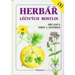 Herbář léčivých rostlin (5) - Jiří Janča, Josef A. Zentrich