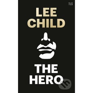 The Hero - Lee Child