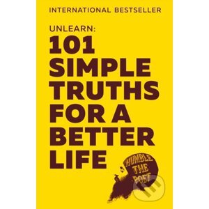 Unlearn: 101 Simple Truths For A Better Life - HQ HOPE