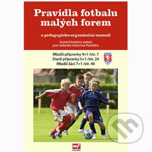Pravidla fotbalu malých forem - Kolektiv autorů