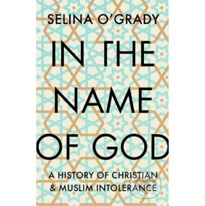In The Name of God - Selina O'Grady