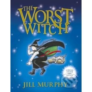 The Worst Witch - Jill Murphy, Jill Murphy (ilustrácie)