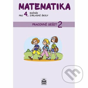 Matematika pro 4. ročník základní školy - Ladislava Eiblová, Jiří Melichar