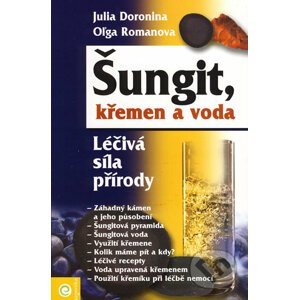 Šungit, křemen a voda - Julia Doronina, Oľga Romanova