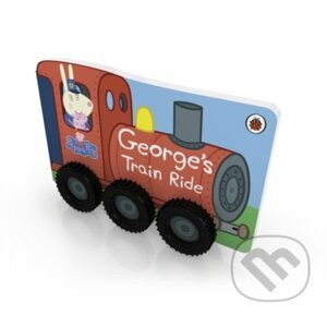 Peppa Pig: Georges Train Ride - Ladybird Books