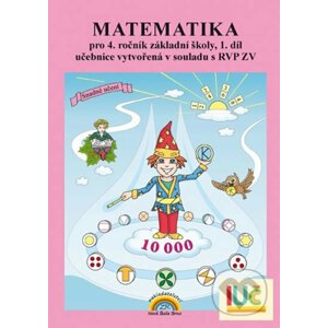 Matematika pro 4. ročník ZŠ, 1. díl - učebnice - Zdena Rosecká