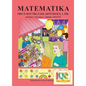 Matematika pro 3. ročník ZŠ, 1.díl učebnice - Zdena Rosecká