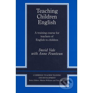 Teaching Children English - David Vale, Anne Feunteun