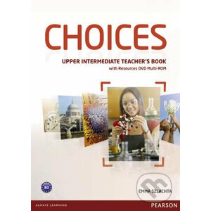 Choices - Upper Intermediate - Teacher's Book - Emma Szlachta