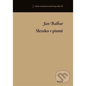 Slezsko v pismě - Jan Balhar